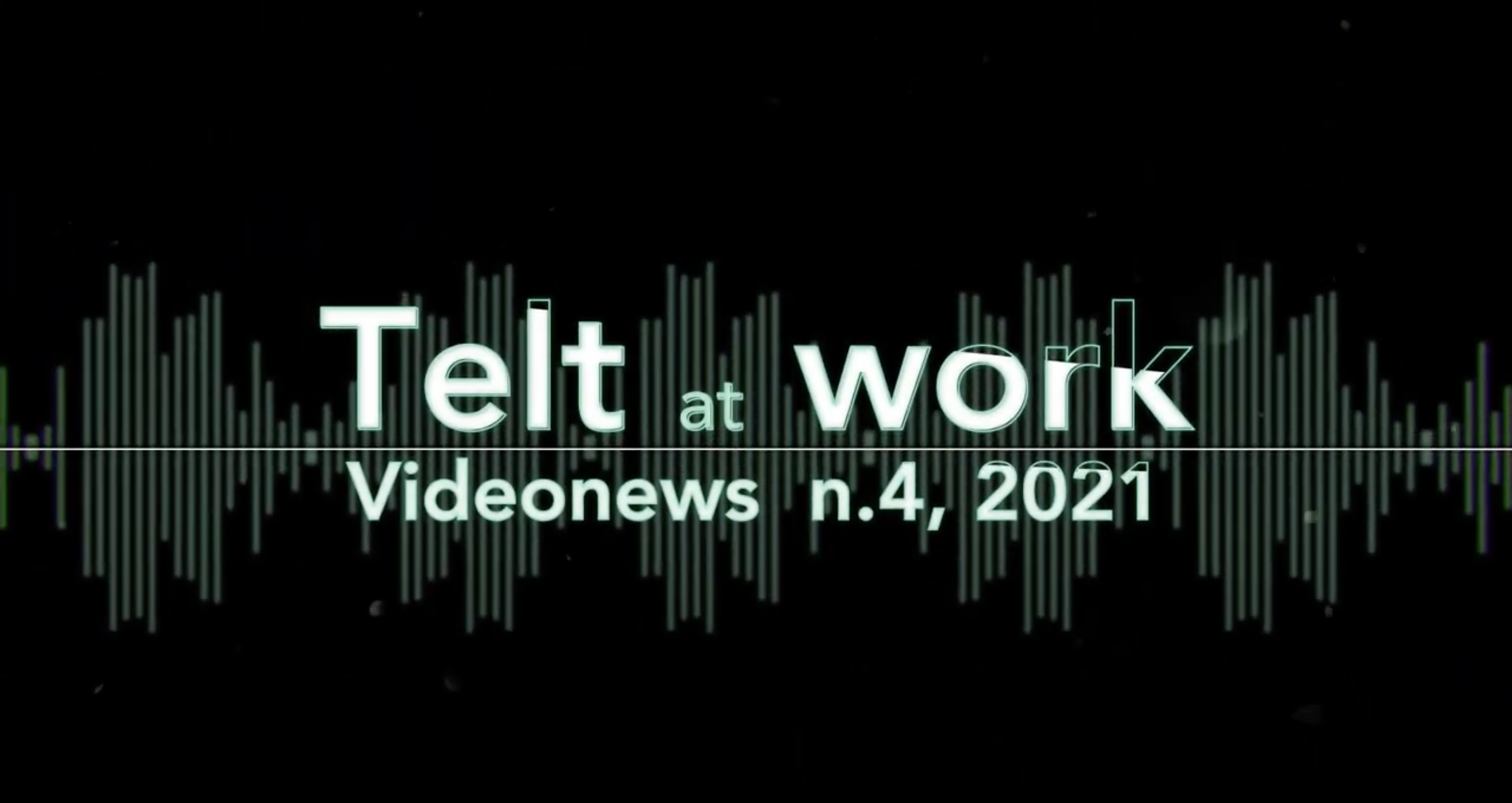 TELT at WORK - n. 4 2021